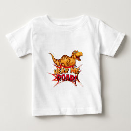 Dinosaurier hört mein Brüllen Baby T-shirt