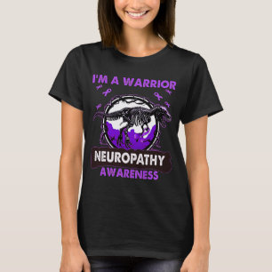 Dinosaurier Ich bin ein Krieger NEUROPATHY Bewusst T-Shirt