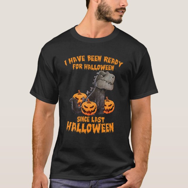 Dinosaurier Ich bin seit letztem Jahr zu Halloween T-Shirt (Vorderseite)