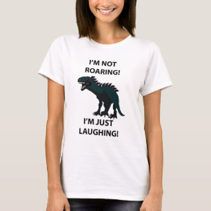 Dinosaurier Ich lache nur Funny Dinosaur T-Shirt