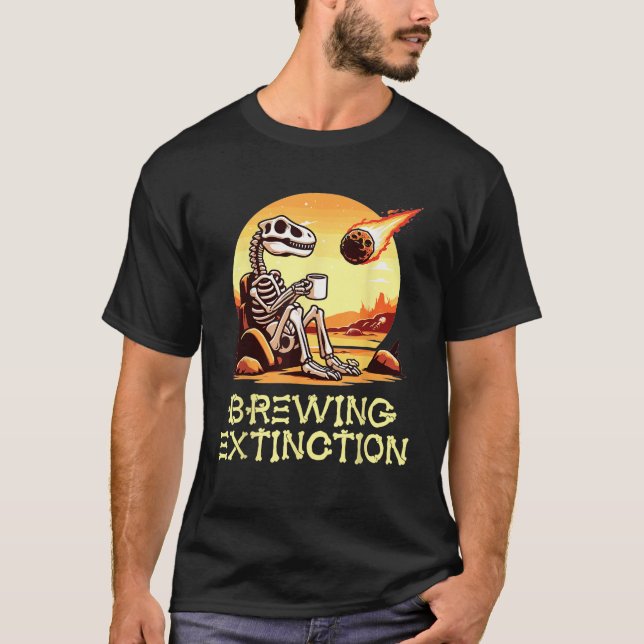 Dinosaurier Kaffee Spaß Meteor Brewing Aussterben  T-Shirt (Vorderseite)