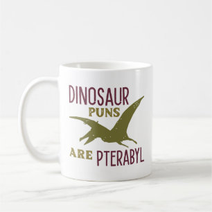 Dinosaurier Puns sind Pterabyl Kaffeetasse