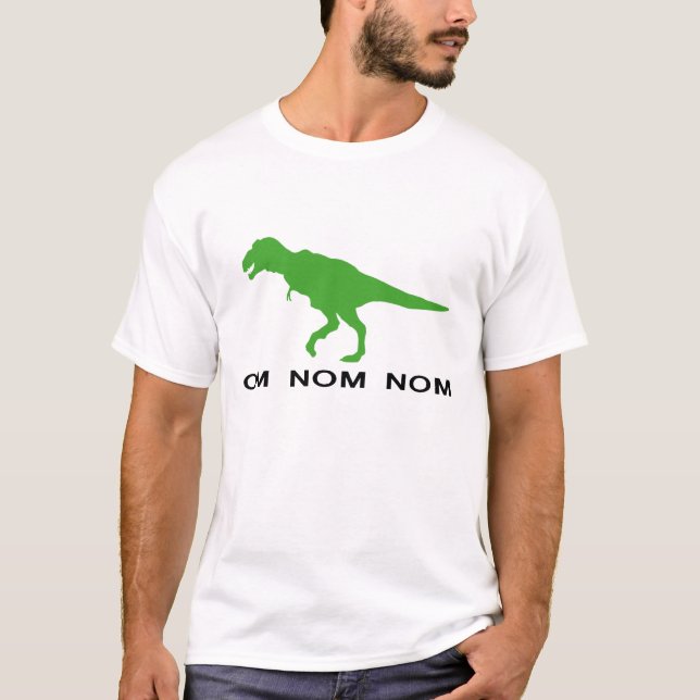 Dinosaurier Rawr OM Nom Nom T-Shirt (Vorderseite)