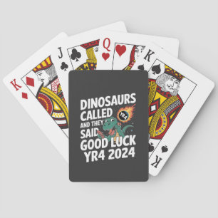 Dinosaurier riefen an und sagten Viel Glück YR4 20 Spielkarten