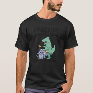 Dinosaurier spielten jetzt keine Trommeln mehr, si T-Shirt