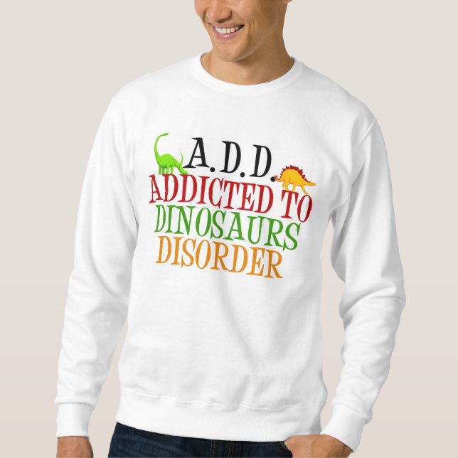Dinosaurier-Syndrom Sweatshirt (Vorderseite)