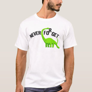 Dinosaurier vergessen nie T-Shirt