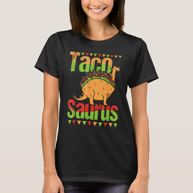 Dinosaurus National Taco Day Taco Saurus Dino Taco T-Shirt (Vorderseite)
