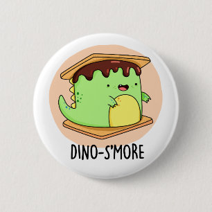Dinosmore Funny Dinosaur Smore Pun Button