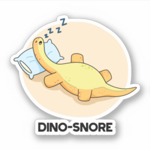 Dinosnore Funny Sleeping Dinosaurier Pun Aufkleber