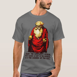 Diogenes Philosophen Weisheit über Einfachheit T-Shirt