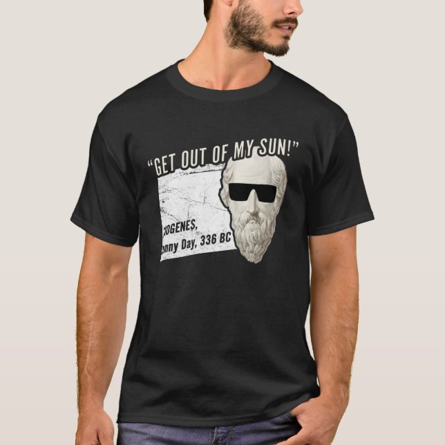 Diogenes Sunny Philosophy Student Geschenk T-Shirt (Vorderseite)