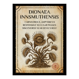 Dionaea innsmuthensis - Eine neue botanische Entde Poster