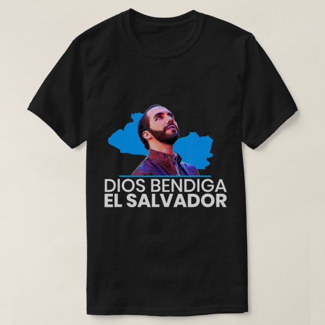 Dios Bendiga El Salvador, Nayib Bukele Presidente T-Shirt (Design vorne)