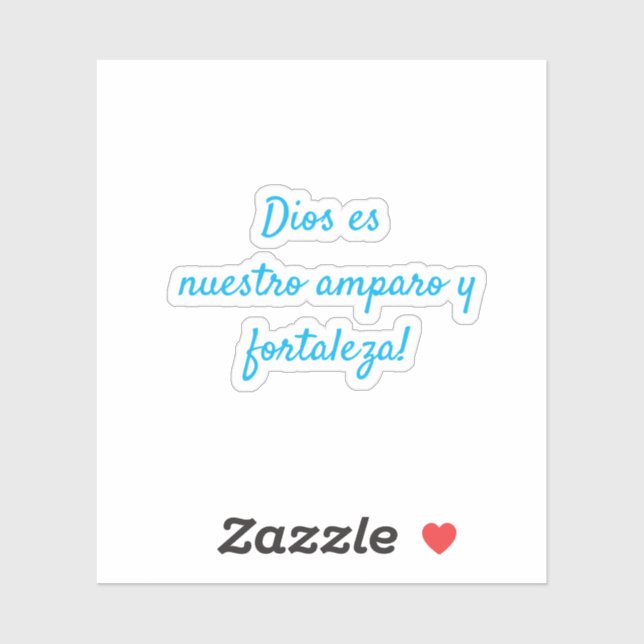 Dios es nuestro amparo y nuestra fortaleza aufkleber (Blatt)
