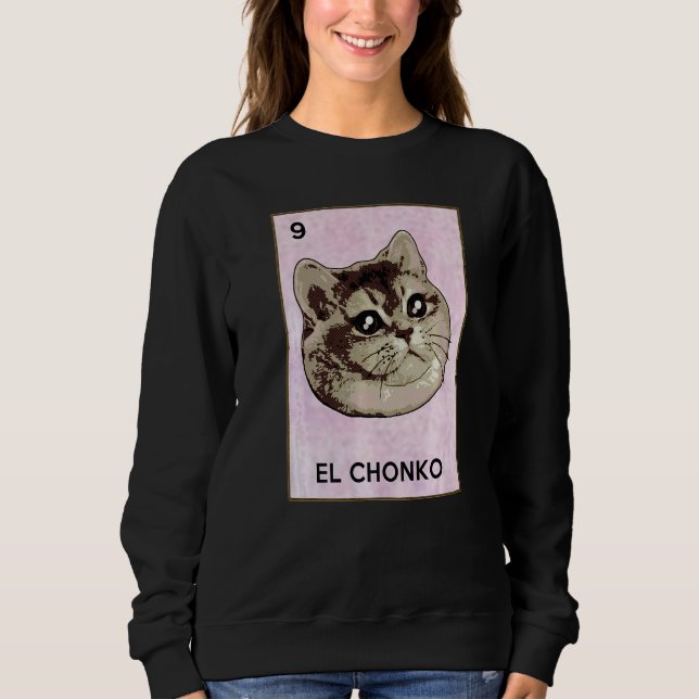 Dios Mio Oh Lord Chonk El Chonko Mexican Cat Meme  Sweatshirt (Vorderseite)