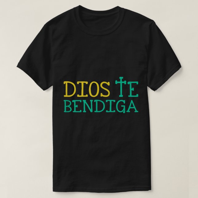 Dios Te Bendiga Gott segne Sie Christlich Spanisch T-Shirt (Design vorne)