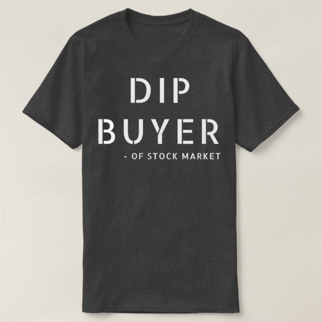 Dip Käufer der Börse schwarz-weiß Handel T-Shirt (Design vorne)