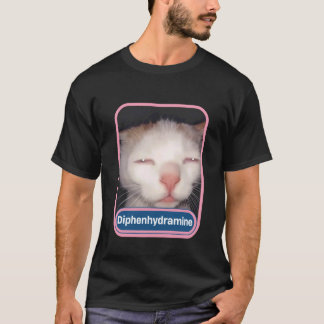 Diphenhydramin Dummer Katz Y2K Lustiger Katz Meme T-Shirt