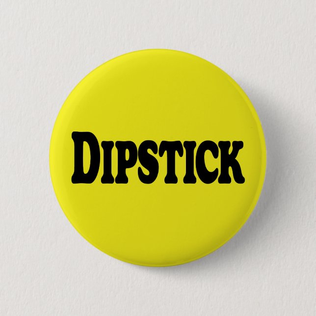 Dipstick Button (Vorderseite)