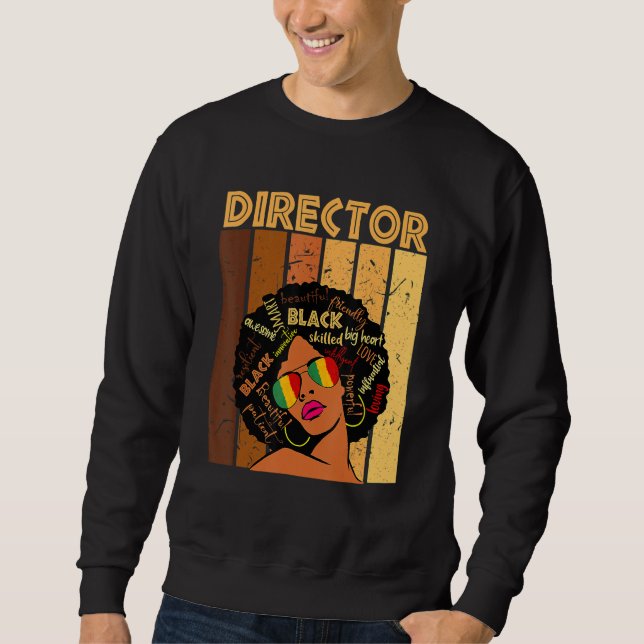 Director Afro African American Women Black History Sweatshirt (Vorderseite)