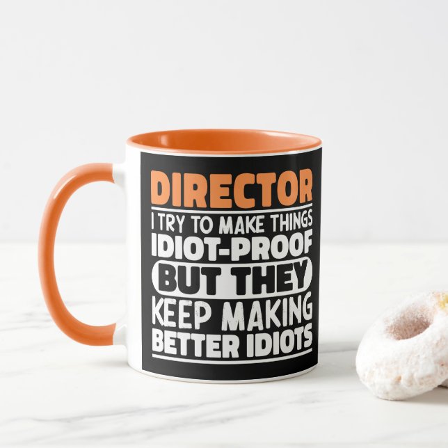 Director I versuche Dinge zu Lustigen Sprüchen zu  Tasse (Mit Donut)