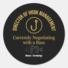 Director of Hook Management Funny Bass Fishing Hum Runder Aufkleber
