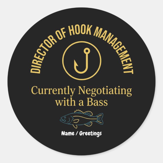 Director of Hook Management Funny Bass Fishing Hum Runder Aufkleber (Vorderseite)