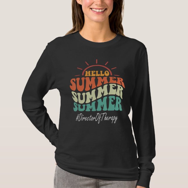 Director Of Therapy Groovy Last Day Of School Hell T-Shirt (Vorderseite)