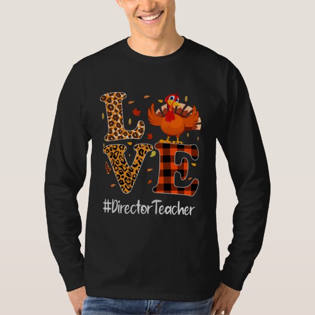 Director Teacher Love Thanksgiving Leopard Turkey  T-Shirt (Vorderseite)