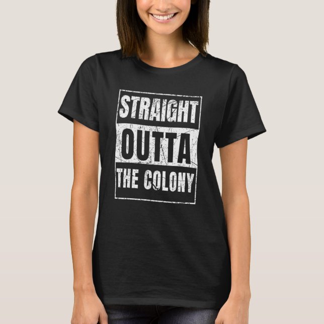 Direkt an der Kolonie T-Shirt (Vorderseite)