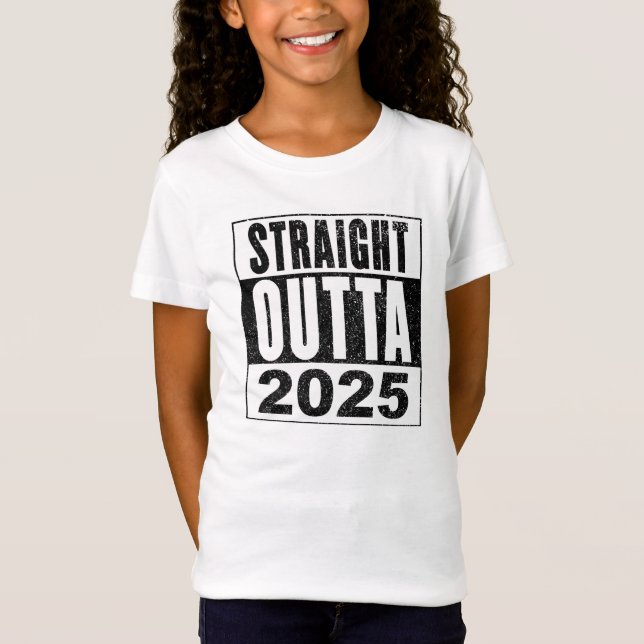 Direkt aus 2025 T-Shirt (Vorderseite)