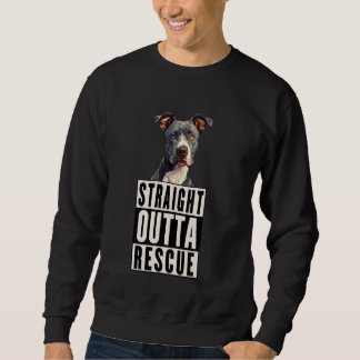 Direkt aus dem Rettungshund Pit Bulls Männer Fraue Sweatshirt
