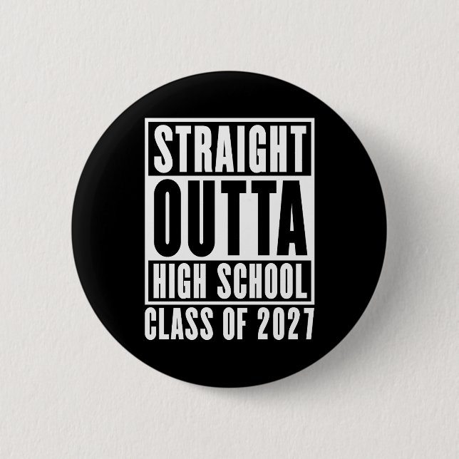 Direkt aus der High School Abschlussklasse 2027 Button (Vorderseite)