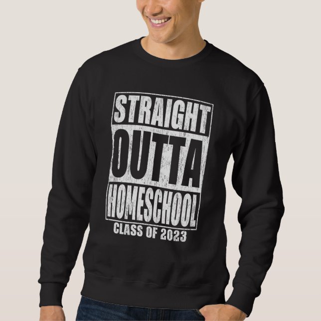 Direkt aus der Homeschool-Abschlussfeier 2023 Schu Sweatshirt (Vorderseite)