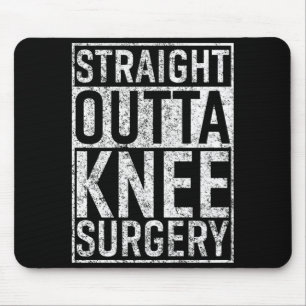 Direkt aus der Knie-OP Lustiger Gag zur Genesung Mousepad