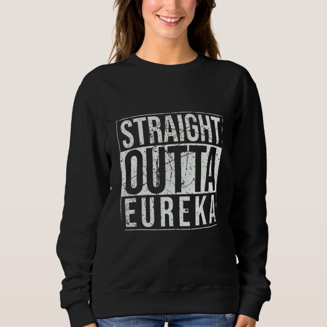 Direkt aus Eureka Vintage Sweatshirt (Vorderseite)