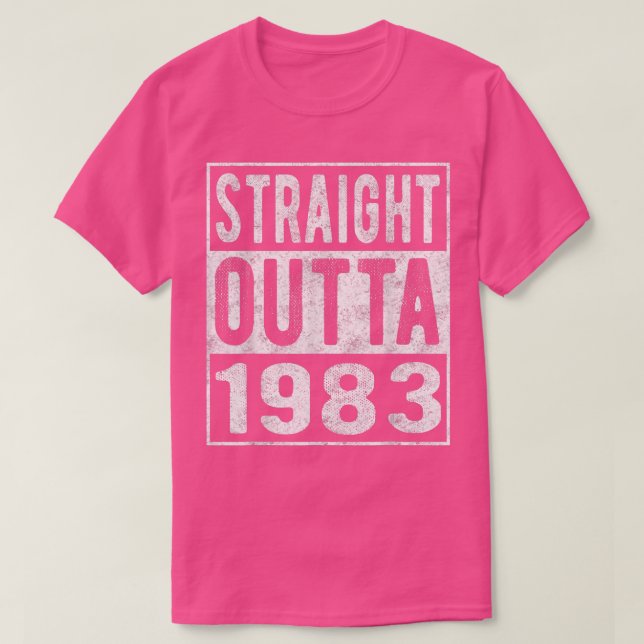 Direkt außerhalb 1983, Spaß gestört Geboren 1983 B T-Shirt (Design vorne)
