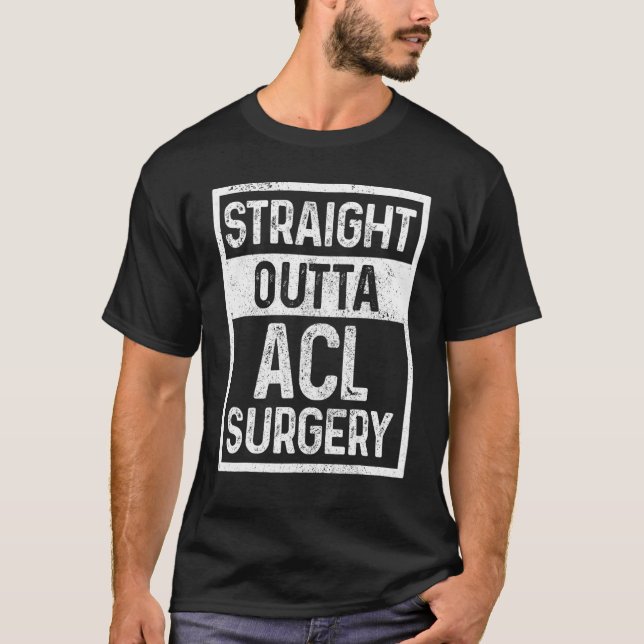 Direkt außerhalb Acl Operation Knie Erholung wird  T-Shirt (Vorderseite)
