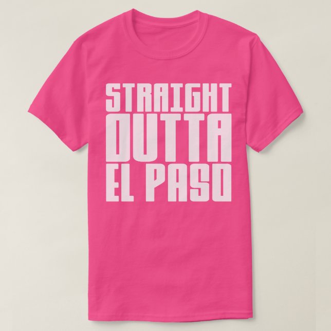 Direkt außerhalb El Paso 1 T-Shirt (Design vorne)