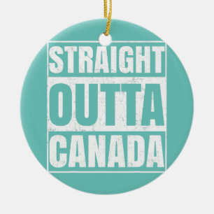 Direkt außerhalb Kanadas Funny Canadian Men Women Keramik Ornament