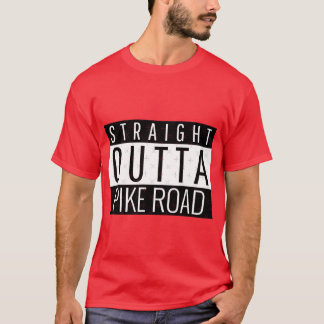 Direkt außerhalb Pike Road Alabama T-Shirt