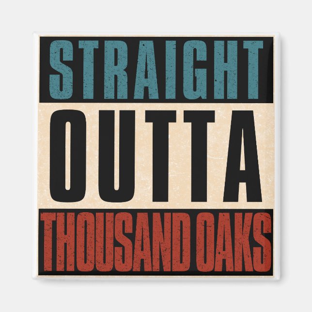 Direkt außerhalb Tausend Eaks California CA Magnet (Vorne)