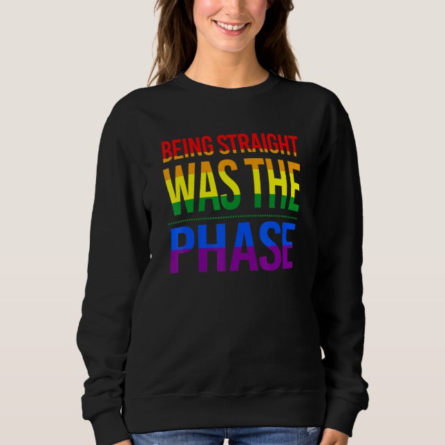 Direkt zu sein, war der Phase-Gay Pride, der sehr  Sweatshirt (Vorderseite)