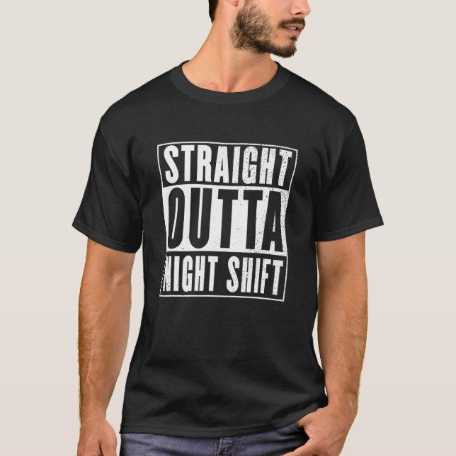 Direkte Nachtverschiebung T-Shirt (Vorderseite)