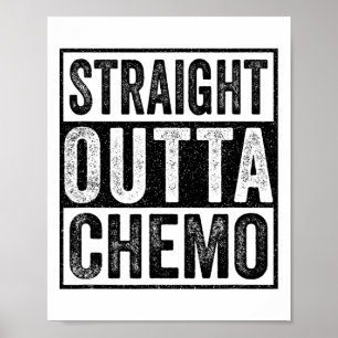 Direkte Outta Chemo Funny Byttle Cancer Awareness Poster