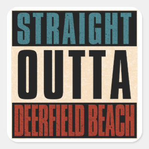 Direkte Outta Deerfield Beach Florida FL Quadratischer Aufkleber
