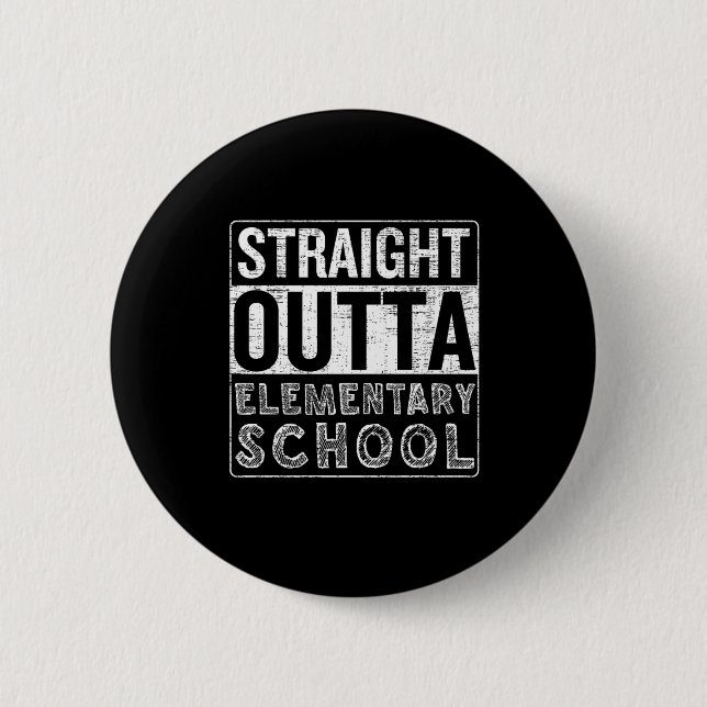 Direkte Outta Elementary School Funny Class Gradu Button (Vorderseite)