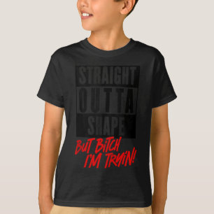 Direkte Outta-Form, aber ich versuche die lustige T-Shirt