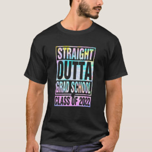 Direkte Outta Grad School Great Abschluss Krawatte T-Shirt